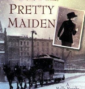 tell me pretty maiden