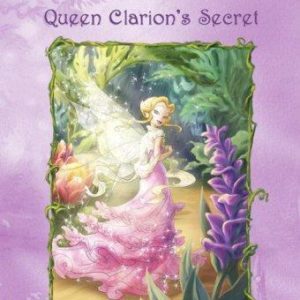 disney fairies - queen clarion's secret