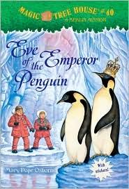 magic tree house # 40 - eve of the emperor of the penguin