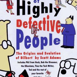 Seven Years of Highly Defective People