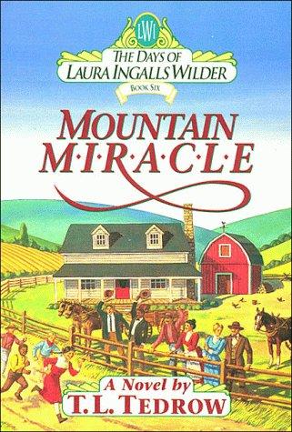 the days of laura ingalls wilder # 6- mountain range