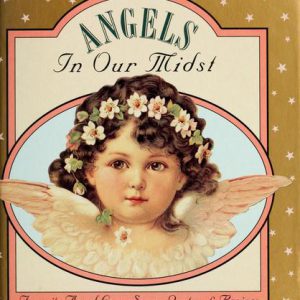 Angels in Our Midst