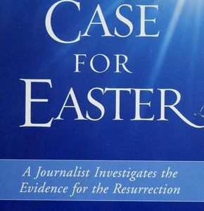 The Case for Easter