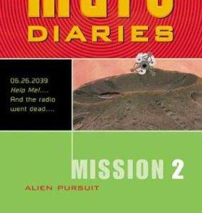 Mars Diaries Mission 2 - Alien Pursuit