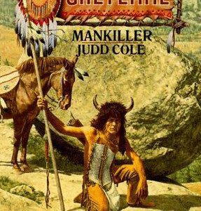 Cheyenne #12 Mankiller