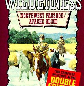 wilderness northwest passage/apache blood