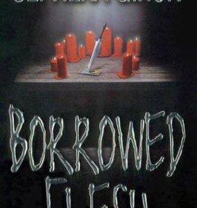 Borrowed Flesh