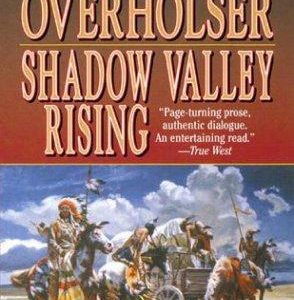 Shadow Valley Rising