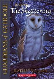 Gaurdians Of Ga'hoole # 5 - The Shattering # 5