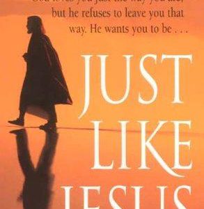 Just Like Jesus