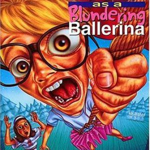 My Life As A Blundering Ballerina