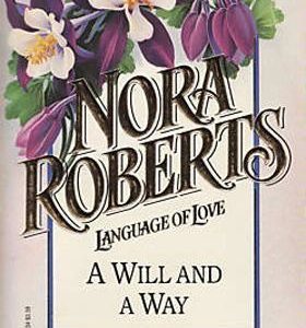 Language of Love # 34-a Will and A Way