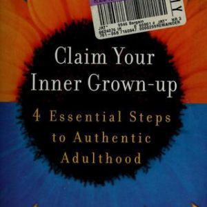 Claim Your Inner Grown-up