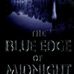 The Blue Edgeof midnight