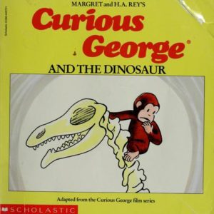 Curious George and the Dinosaur