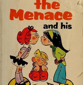 Dennis the Menace and his Girls