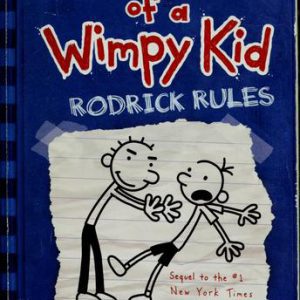 Diary of a Wimpy Kid - rodrick rules