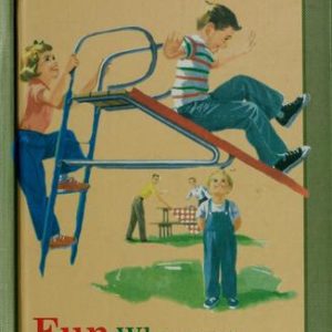 dick and jane - fun where ever we are