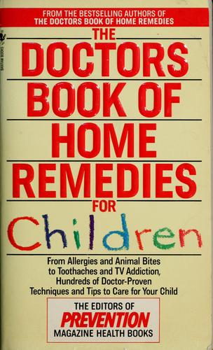 The Doctors Book Of Home Remedies for Children