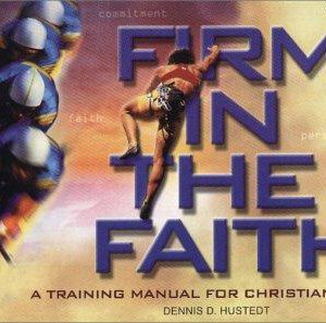 Firm In the Faith