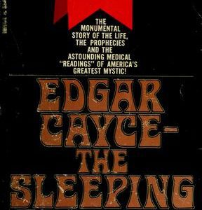 Edgar Cayce-The Sleeping Prophet