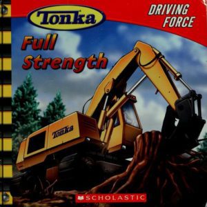 tonka full strenght driving force