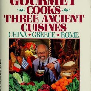 The Frugal Gourmet Cooks Three Ancient Cuisines