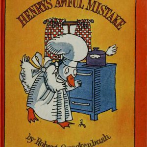 Henrys Awful Mistake