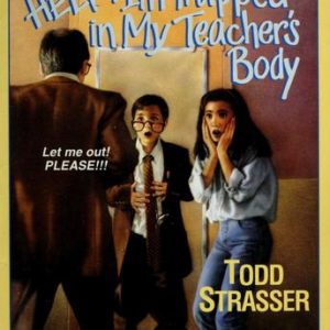 Help! I'm Trapped In My Teacher's Body