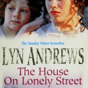 the House On Lonely Street