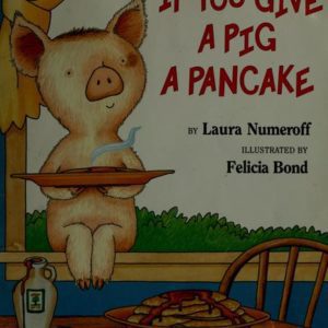 If You Give a Pig a Pancake
