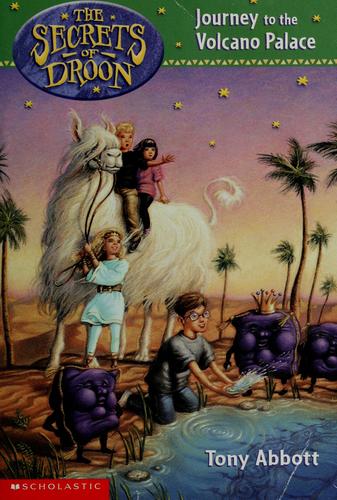 The Secrets of Droon # 2 - journey to the volcano palace