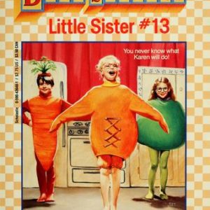 13 Baby-Sitters - Little Sister Karen's Surprise