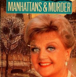 Murder She Wrote-Manhattans & Murder