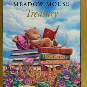 the meadow mouse treasury - stories poems