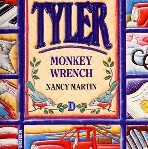 welcome to Tyler - D Monkey Wrench