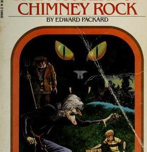 choose your own adventure # 5-the mystery of chimney rock