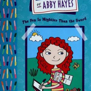 The Amazing Day Of Abbey Hayes -#6 The Pen Is Mightier Than The Sword