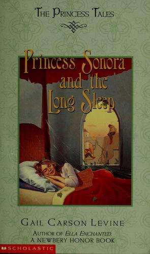The Princess Tales - Princess Sonora and the Long Sleep