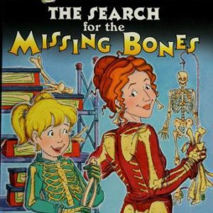 The Magic School Bus # 2 Missing Bones