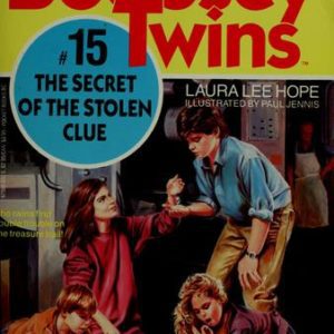 The Bobbsey Twins # 15: The Secret of the Stolen Clue