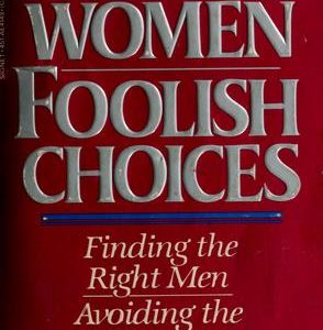 Smart Women Foolish Choices
