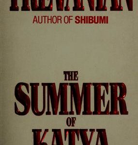 The Summer of Katya