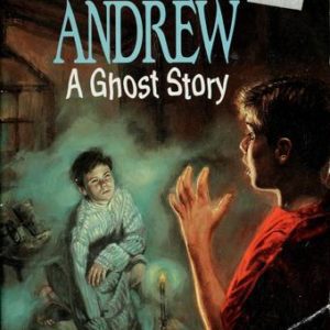 Time For Andrew,a ghost story