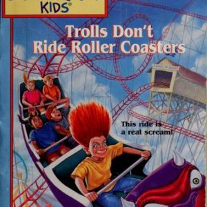 the bailey school kids trolls don't ride roller coasters