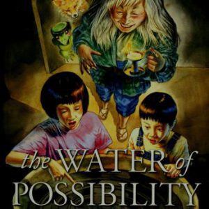 The water of Possibility