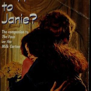 Whatever happened To Janie?