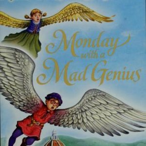magic tree house # 38 Monday with a mad genius