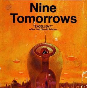 Nine Tomorrows