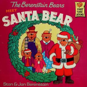 The Berenstain Bears Meet Santa Bear
